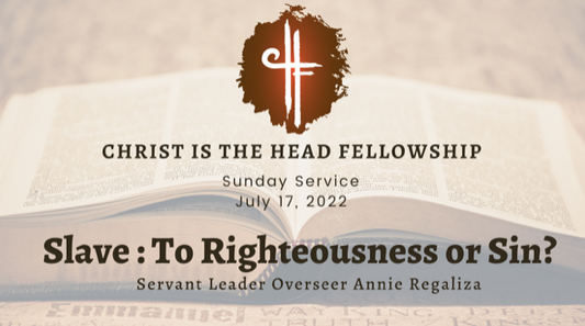 Slaves: To Righteousness or Sin?